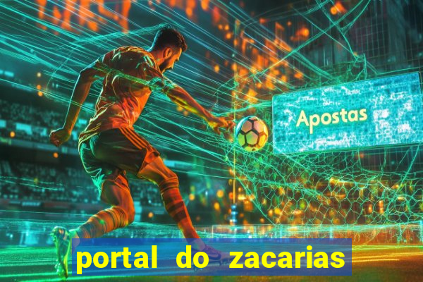 portal do zacarias mais 18